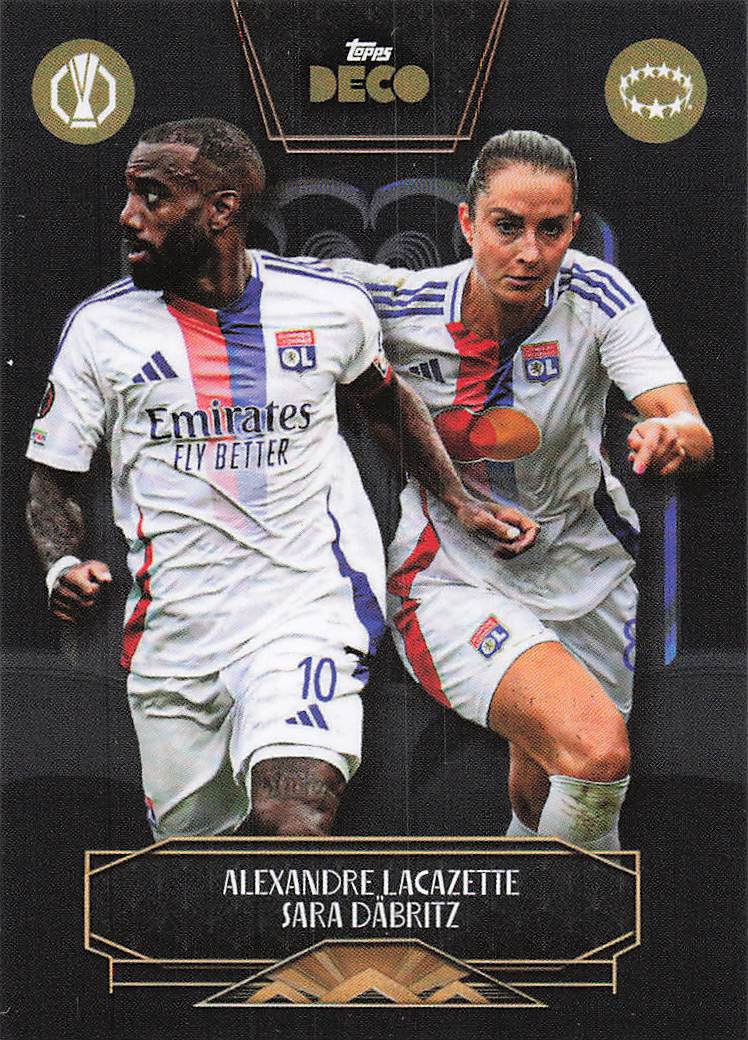2024-25 Topps Deco UEFA Club Competitions Alexandre Lacazette - Sara Däbritz