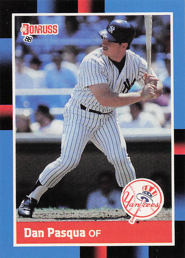1988 Donruss Dan Pasqua #463