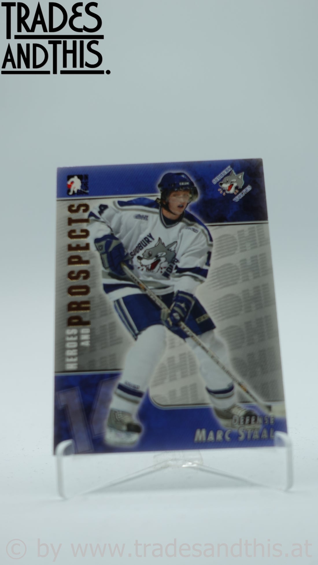 2004-05 In the Game Heroes and Prospects Marc Staal #89