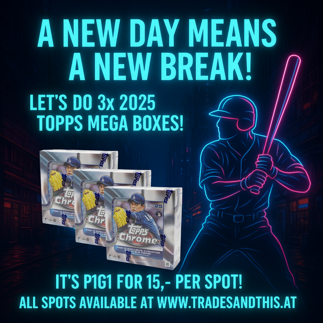Baseball Break #7: 3x 2025 Topps Chrome Mega Boxes