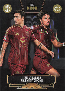 2024-25 Topps Deco UEFA Club Competitions Paulo Dybala - Valentina Giacinti