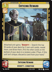 Star Wars Unlimited: Shadows of the Galaxy #222 Enticing Reward