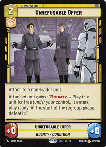 Star Wars Unlimited: Shadows of the Galaxy #226 Unrefusable Offer