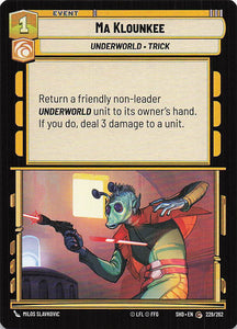 Star Wars Unlimited: Shadows of the Galaxy #229 Ma Klounkee