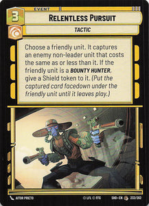 Star Wars Unlimited: Shadows of the Galaxy #232 Relentless Pursuit