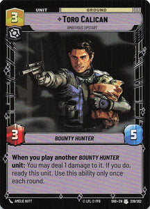 Star Wars Unlimited: Shadows of the Galaxy #239 Toro Calican