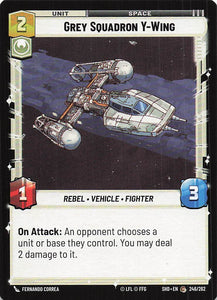 Star Wars Unlimited: Shadows of the Galaxy #246 Grey Squadron Y-Wing