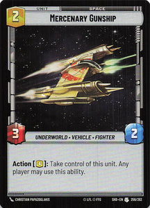 Star Wars Unlimited: Shadows of the Galaxy #256 Mercenary Gunship