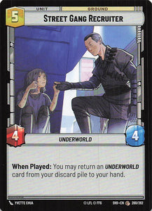 Star Wars Unlimited: Shadows of the Galaxy #260 Street Gang Recruiter