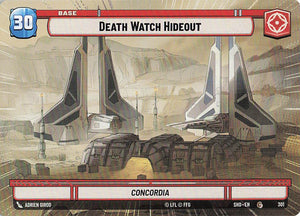 Star Wars Unlimited: Shadows of the Galaxy Extras #301 Death Watch Hideout