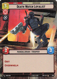 Star Wars Unlimited: Shadows of the Galaxy Extras #405 Death Watch Loyalist