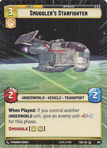 Star Wars Unlimited: Shadows of the Galaxy Extras #483 Smuggler's Starfighter
