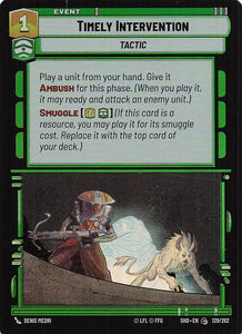 Star Wars Unlimited: Shadows of the Galaxy Foil #129 Timely Intervention