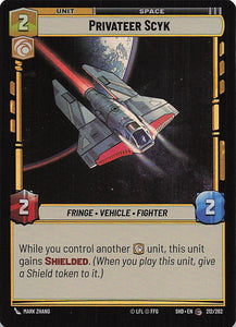 Star Wars Unlimited: Shadows of the Galaxy Foil #212 Privateer Scyk