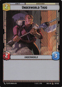 Star Wars Unlimited: Shadows of the Galaxy Foil #257 Underworld Thug