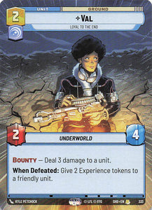 Star Wars Unlimited: Shadows of the Galaxy Extras #333 Val