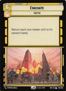 Star Wars Unlimited: Shadows of the Galaxy #233 Evacuate