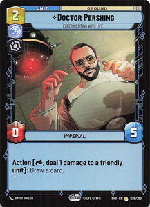 Star Wars Unlimited: Shadows of the Galaxy #28 Doctor Pershing