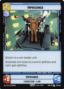 Star Wars Unlimited: Shadows of the Galaxy #72 Imprisoned