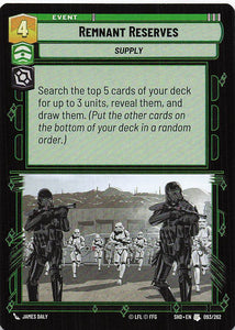 Star Wars Unlimited: Shadows of the Galaxy #93 Remnant Reserves