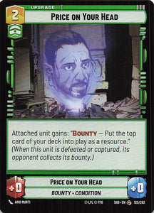 Star Wars Unlimited: Shadows of the Galaxy #125 Price on Your Head