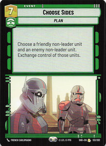 Star Wars Unlimited: Shadows of the Galaxy #132 Choose Sides