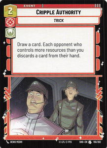 Star Wars Unlimited: Shadows of the Galaxy #156 Cripple Authority