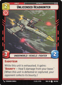 Star Wars Unlimited: Shadows of the Galaxy #165 Unlicensed Headhunter