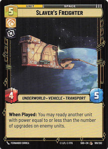 Star Wars Unlimited: Shadows of the Galaxy #189 Slaver's Freighter