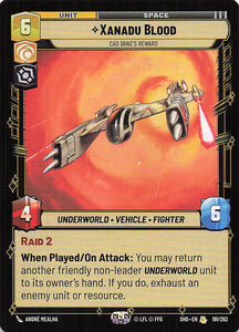 Star Wars Unlimited: Shadows of the Galaxy #191 Xanadu Blood