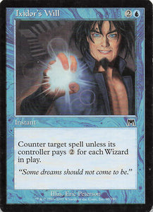 Magic The Gathering: Onslaught EN: #90 Ixidor's Will