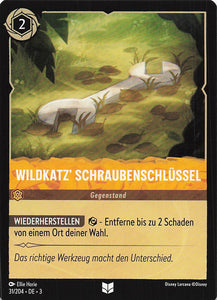 Disney Lorcana: Tintenlande DE: #31 Wildkatz' Schraubenschlüssel