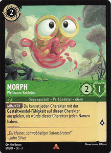 Disney Lorcana: Tintenlande DE: #81 Morph