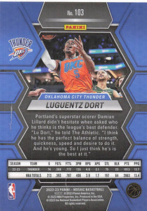 2022-23 Panini Mosaic Basketball Luguentz Dort #103