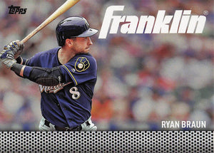 2016 Topps Update Team Franklin Ryan Braun #TF-13