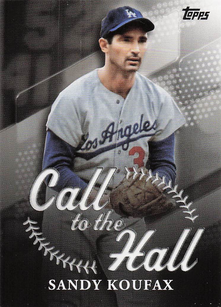 2025 Topps Series 1 Baseball Call To The Hall #Sandy Koufax #CTH-13