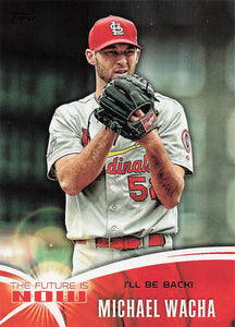 2014 Topps Update Series Baseball The Future is now Michael Wacha #FN-MW1