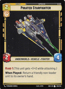 Star Wars Unlimited Spark Of Rebellion #209 Pirated Starfighter