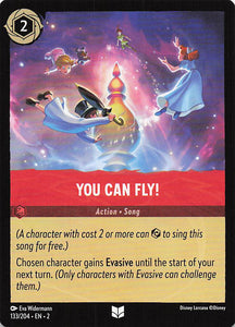 2023 Disney Lorcana Rise of the Floodborn  You Can Fly!  #133