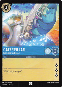 2023 Disney Lorcana Rise of the Floodborn  Caterpillar, Calm and Collected  #141