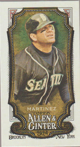 2024 Topps Allen & Ginter Mini Edgar Martinez #313