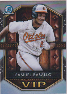 2025 Bowman Baseball VIP Samuel Basallo #VIP-4