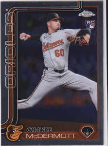 2025 Topps Chrome Baseball Chayce McDermott #266 Rookie