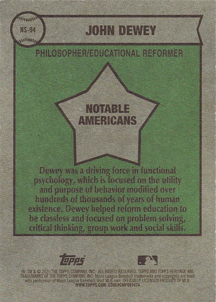 2025 Topps Heritage Baseball Notable Americans John Dewey #NS-94