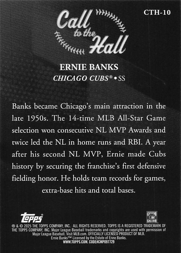 2025 Topps Baseball Call to the Hall Ernie Banks #CTH-10