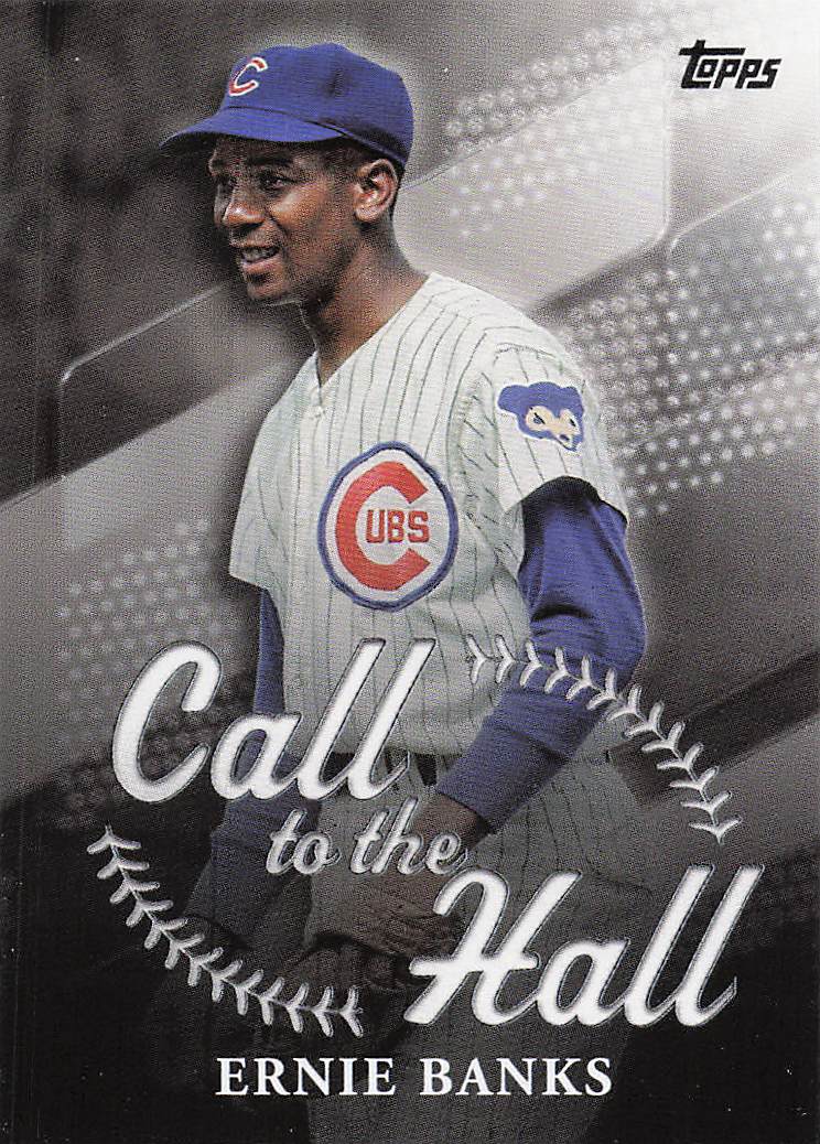 2025 Topps Baseball Call to the Hall Ernie Banks #CTH-10