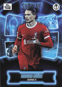 2023-24 Topps Showtime Show Up Darwin Nunez
