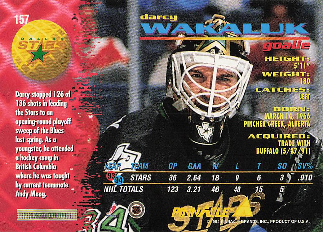 1994-95 Pinnacle Hockey Darcy Wakaluk #157