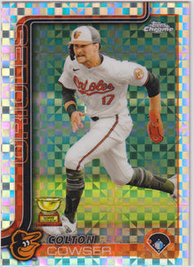 2025 Topps Chrome Baseball X-Fractors Colton Cowser #44
