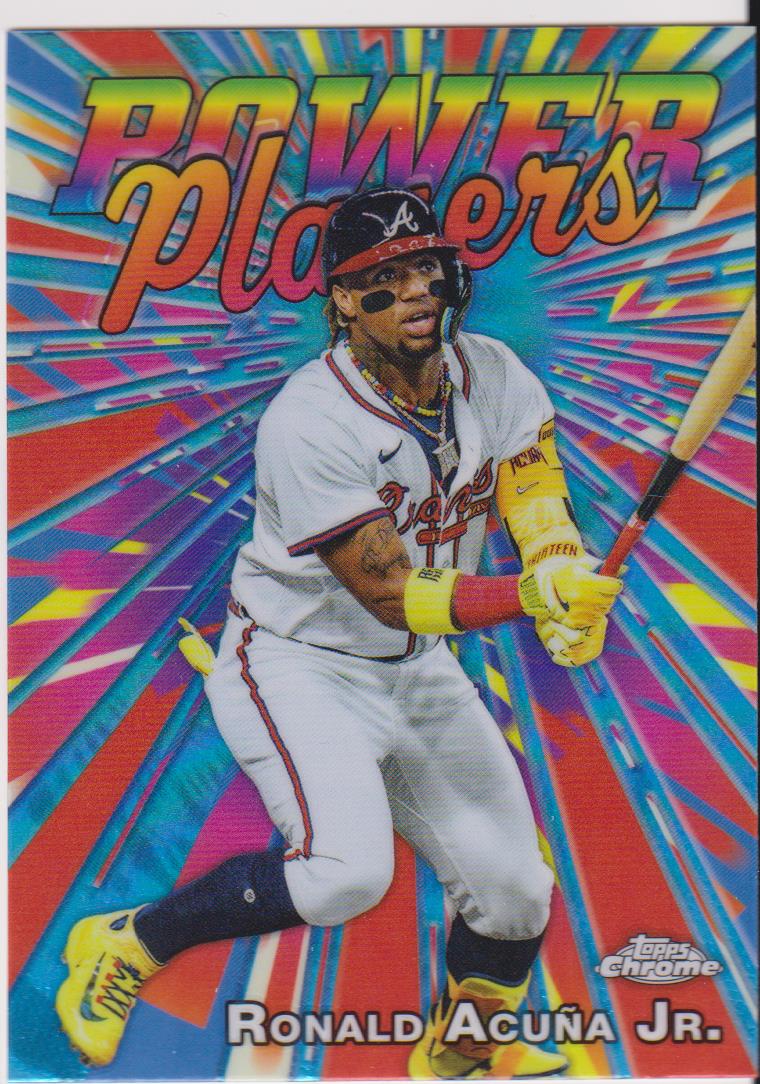2025 Topps Chrome Baseball Power Players Ronald Acuña Jr. #PP-7
